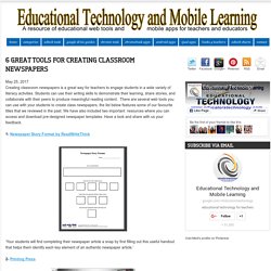 6 Great Tools for Creating Classroom Newspapers