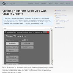 Creating Your First AppJS App with Custom Chrome « studio
