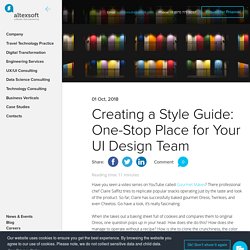 Creating a Style Guide: One-Stop Place for Your UI Design Team