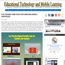 Educational Technology and Mobile Learning: 6 of The Best Web Tools for Creating Digital Portfolios