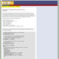 SQL script for creating date dimension table for a data warehouse at SQLBook.com