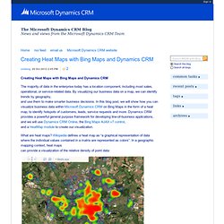 Creating Heat Maps with Bing Maps and Dynamics CRM - Microsoft Dynamics CRM Team Blog