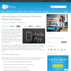 4 Simple Steps for Creating an Enterprise Mobile App Strategy