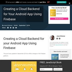 Creating a Cloud Backend for Your Android App Using Firebase