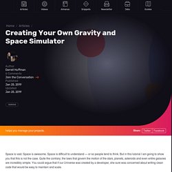 Creating Your Own Gravity and Space Simulator