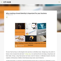 Why creating a brand identity is important for your business