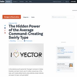 The Hidden Power of the Average Command: Creating Swirly Type
