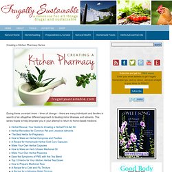 Creating a Kitchen Pharmacy Series