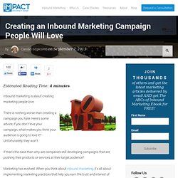 Creating an Inbound Marketing Campaign People Will Love