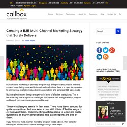 Creating a B2B Multi-Channel Marketing Strategy that Surely Delivers