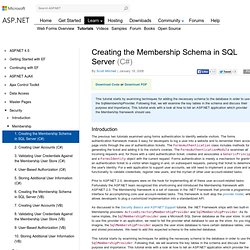 Creating the Membership Schema in SQL Server : The Official Micr