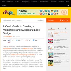 A Quick Guide to Creating a Memorable and Successful Logo Design