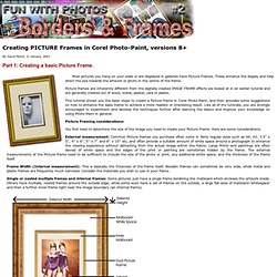 Creating PICTURE Frames in Corel Photo-Paint, versions 8+ (Part 1)