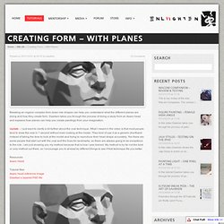 Creating Form – With Planes – Enliighten