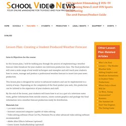 Lesson Plan: Creating a Student Produced Weather Forecast