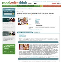Get Close to Think Deeply: Creating Primary-Level Close Readings