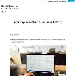 Creating Repeatable Business Growth