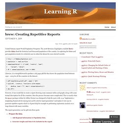 brew: Creating Repetitive Reports « Learning R