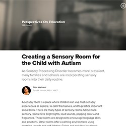 Creating a Sensory Room for the Child with Autism