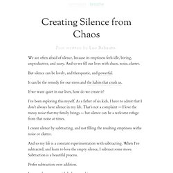 » Creating Silence from Chaos