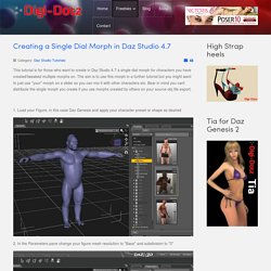 Creating a Single Dial Morph in Daz Studio 4.7 - Digi-Dotz 3D