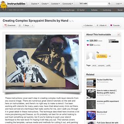Creating Complex Spraypaint Stencils by Hand