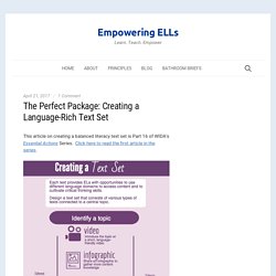 The Perfect Package: Creating a Language-Rich Text Set