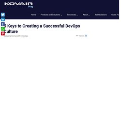 5 Keys to Creating a Successful DevOps Culture - Kovair Blog