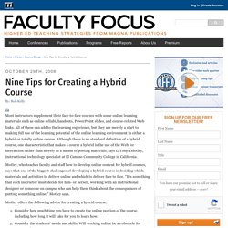 Nine Tips for Creating a Hybrid Course - Faculty Focus