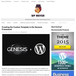 Creating the Custom Template in the Genesis Framework