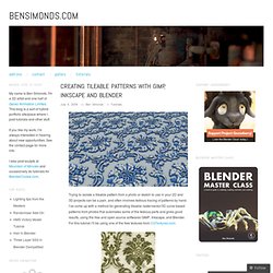 Creating tileable patterns with GIMP, Inkscape and Blender « BenSimonds.com