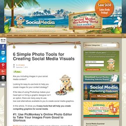 6 Simple Photo Tools for Creating Social Media Visuals Social Media Examiner