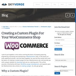 Creating a Custom Plugin For Your WooCommerce Shop - SkyVerge