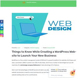 Things to Know While Creating a WordPress Website to Launch Your New Business - Citiyano De