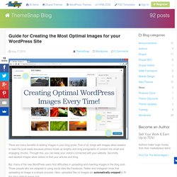 Guide for Creating the Most Optimal Images for your WordPress Site
