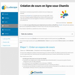 Guide : Création de cours en ligne sous Chamilo – Ludiscape
