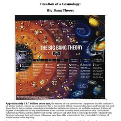 Creation of a Cosmology: Big Bang Theory