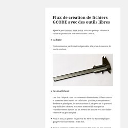 Flux de création de fichiers GCODE avec des outils libres
