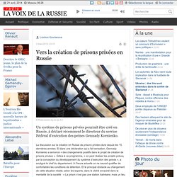 Vers la création de prisons privées en Russie