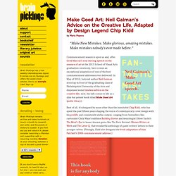 Make Good Art: Neil Gaiman’s Advice on the Creative Life, Adapted by Design Legend Chip Kidd