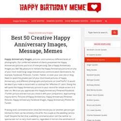 Best 50 Creative Happy Anniversary Images, Message, Memes