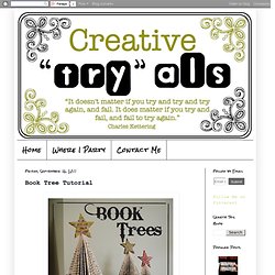 Creative "Try"als: Book Tree Tutorial