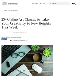 Best Creative Online Classes to Take Your Art and Design to New Heights