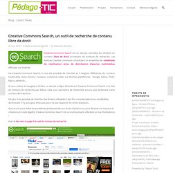 Creative Commons Search, un outil de recherche de contenu libre de droit