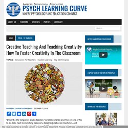Creative Teaching and Teaching Creativity: How to Foster Creativity in the Classroom — Psych Learning Curve