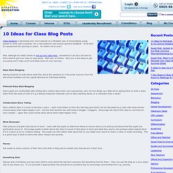 10 Ideas for Class Blog Posts