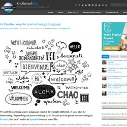 10 Creative Ways to Learn a Foreign Language