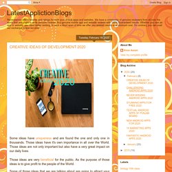 LatestApplictionBlogs: CREATIVE IDEAS OF DEVELOPMENT 2020