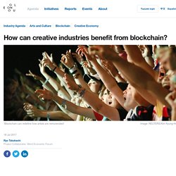 How can creative industries benefit from blockchain?