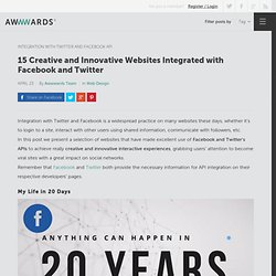 15 Creative and Innovative Websites Integrated with Facebook and Twitter